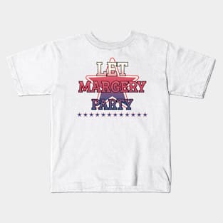 Let margery party Kids T-Shirt